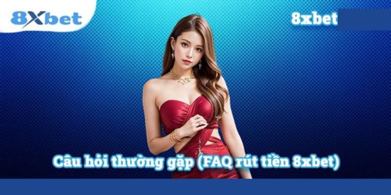 Thắc mắc khi người chơi rút tiền 8xbet